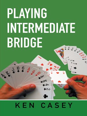 cover image of Playing Intermediate Bridge